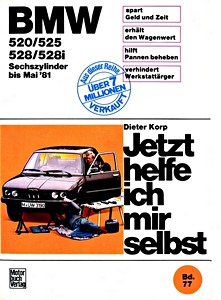 Książka: [JH 077] BMW 520, 525, 528, 528i (E12) (bis 5/1981)