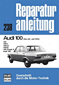 Książka: [0238] Audi 100 (11/1968-7/1976)