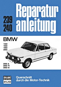 Boek: BMW 1502, 1602, 1802, 2002, 2002A, 2002 Ti, 2002 tii - Bucheli Reparaturanleitung