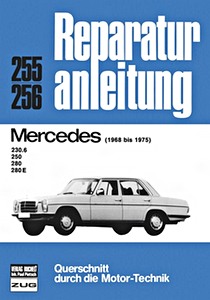 Mercedes /8 W114 Benzin Reparaturanleitung deutsch Buch 6-Zyl 230.6 250 280 E 
