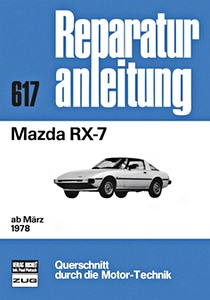 Livre: Mazda RX-7 (ab 3/1978) - Bucheli Reparaturanleitung