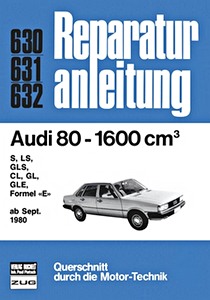 Boek: Audi 80 - 1600 cm³ (9/1980-1986) - Bucheli Reparaturanleitung