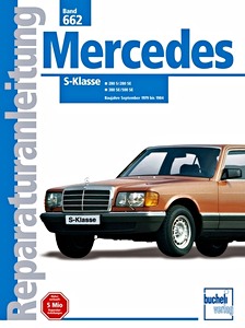 Buch: Mercedes-Benz S-Klasse (W126) - 280 S, 280 SE, 380 SE, 500 SE (9/1979-1984) - Bucheli Reparaturanleitung