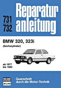 Książka: [0731] BMW 320, 323i - Sechszylinder (1977-1982)