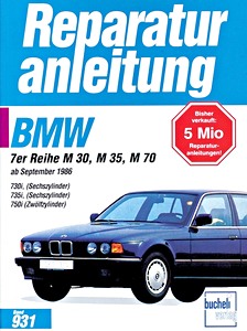 Książka: BMW 7er-Reihe (E32) - 730i, 735i, 750i (ab 9/1986) - Bucheli Reparaturanleitung