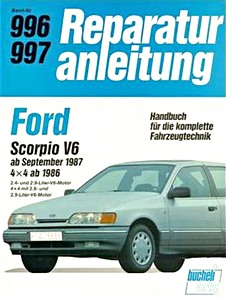 Book: Ford Scorpio V6 (ab 09/1987) und 4x4 (ab 1986) - Bucheli Reparaturanleitung