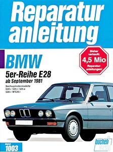 Book: [1003] BMW 5er-Reihe (E28) - 6 Zyl (ab 9/1981)