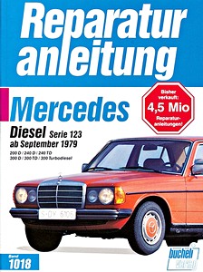 Buch: [1018] Mercedes Serie 123 Diesel (ab 9/1979)