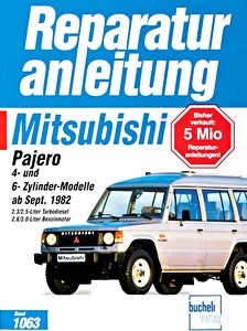 Boek: Mitsubishi Pajero - 4- und 6-Zylinder Modelle (9/1982-1989) - Bucheli Reparaturanleitung