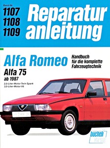 Book: Alfa Romeo 75 - 2.0 Liter Twin Spark / 3.0 Liter V6 (1987-1995) - Bucheli Reparaturanleitung