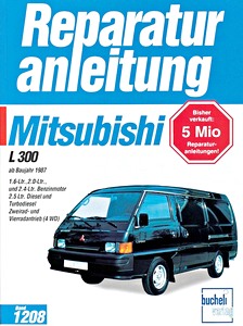 Książka: Mitsubishi L 300 - Lieferwagen, Minibus (1987-1996) - Bucheli Reparaturanleitung