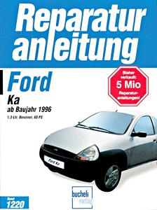 Boek: Ford Ka (ab 1996) - Bucheli Reparaturanleitung