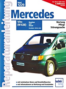 Livre : Mercedes Vito (W 638) - 2.0 Liter Benziner / 2.3 Liter Diesel (Modelljahre 1996-2000) - Bucheli Reparaturanleitung