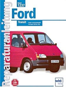 Book: Ford Transit - Benzin- und Dieselmodelle (8/1995-1999) - Bucheli Reparaturanleitung