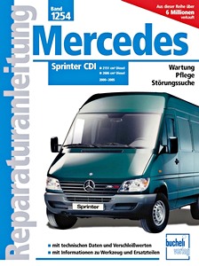 Buch: Mercedes Sprinter CDI - 2151 cm³ und 2686 cm³ Diesel (2000-2005) - Bucheli Reparaturanleitung