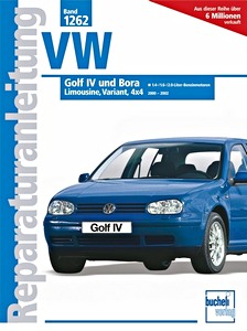 Buch: VW Golf IV, Bora - 1.4, 1.6, 2.0 Liter Benziner (2000-2002) - Bucheli Reparaturanleitung