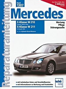 Livre: Mercedes E-Klasse (W210, 2000-2002 / W211, ab 2003) - 4, 5 und 6 Zylinder CDI Diesel-Motoren - Bucheli Reparaturanleitung