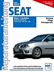 Boek: Seat Ibiza (2002-2009) / Cordoba (2003-2008) - Benziner und Diesel - Bucheli Reparaturanleitung