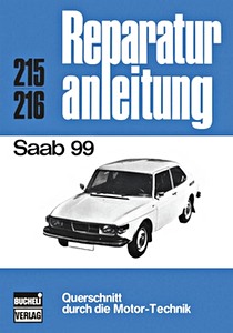 Książka: Saab 99 (ab Herbst 1967) - Bucheli Reparaturanleitung