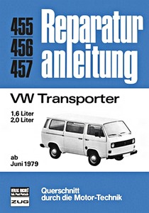 Boek: VW Transporter T3 - 1.6 und 2.0 Liter (ab 6/1979) - Bucheli Reparaturanleitung