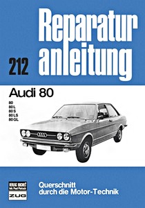 Boek: Audi 80 - 1.3 und 1.5 Liter (bis 1975) - Bucheli Reparaturanleitung