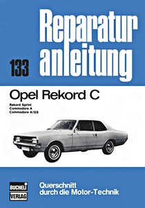 Livre: Opel Rekord C (1966-1972) - Bucheli Reparaturanleitung
