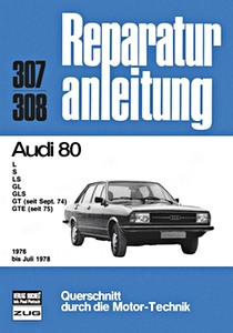 Book: Audi 80 (1976-7/1978) - Bucheli Reparaturanleitung