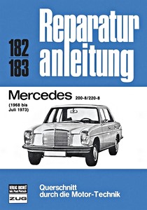 Buch: [0182] Mercedes-Benz 200-8 / 220-8 (1968-7/1973)