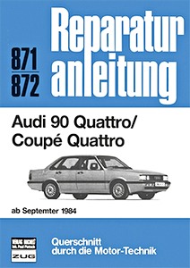 Buch: Audi 90 Quattro / Coupé Quattro (ab 9/1984) - Bucheli Reparaturanleitung