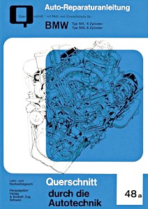 Buch: BMW Typ 501 (6 Zylinder) / Typ 502 (8 Zylinder) - Bucheli Reparaturanleitung