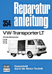 Livre: VW LT - LT28, LT31, LT35 - 2.0 L Benzinmotor - Bucheli Reparaturanleitung