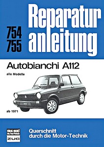 Livre: Autobianchi A112 - alle Modelle (ab 1971) - Bucheli Reparaturanleitung