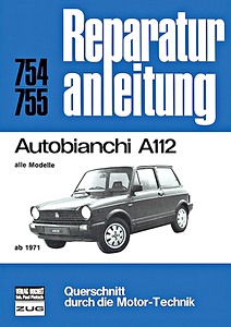 Livre : Autobianchi A112 - alle Modelle (ab 1971) - Bucheli Reparaturanleitung