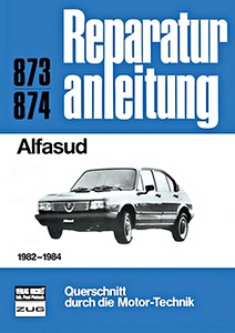 Buch: Alfa Romeo Alfasud (1982-1984) - Bucheli Reparaturanleitung