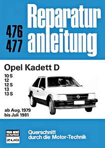Boek: Opel Kadett D - 10 S, 12, 12 S, 13, 13 S (8/1979-7/1981) - Bucheli Reparaturanleitung