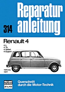 Livre: Renault 4 - 4 L, 4 TL, 4 Safari, 4 Export (1976-1977) - Bucheli Reparaturanleitung