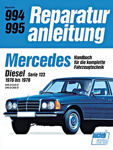 Livre : Mercedes-Benz 200 D, 220 D, 240 D, 300 D (Serie W123) (1976-1978) - Bucheli Reparaturanleitung