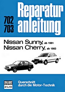 Buch: Nissan Sunny (ab 1981) / Cherry (ab 1983) - Bucheli Reparaturanleitung