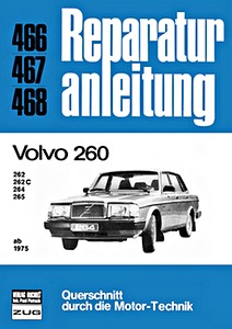 Buch: Volvo 260 - 262, 262C, 264, 265 (ab 1975) - Bucheli Reparaturanleitung