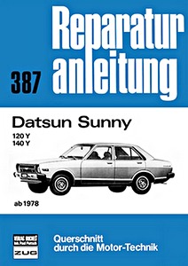 Livre: Datsun Sunny 120Y und 140Y (ab 1978) - Bucheli Reparaturanleitung