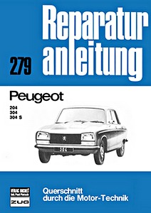 Książka: Peugeot 204, 304, 304 S - Bucheli Reparaturanleitung