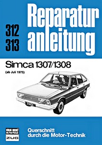 Książka: Simca 1307 und 1308 (ab 7/1975) - Bucheli Reparaturanleitung