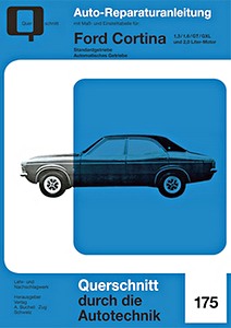 Book: Ford Cortina - 1.3, 1.6 und 2.0 Liter (1970-1976) - Bucheli Reparaturanleitung