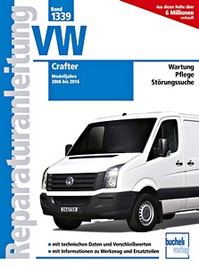 Boek: VW Crafter (Modelljahre 2006-2016) - Bucheli Reparaturanleitung