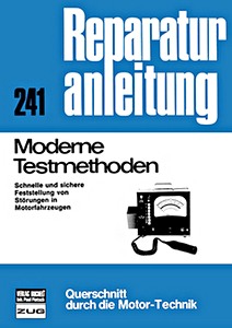 Book: Moderne Testmethoden - Schnelle und sichere Feststellung von Störungen in Motorfahrzeugen - Bucheli Reparaturanleitung