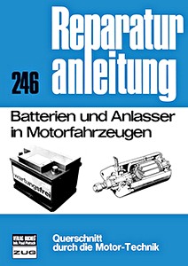 Book: Batterien und Anlasser in Motorfahrzeugen - Bucheli Reparaturanleitung