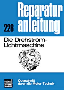 Livre: Die Drehstrom-Lichtmaschine - Bucheli Reparaturanleitung