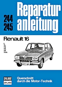 Livre : [PY0244] Renault 16 - L, TL, TS, TA, TX, TXA