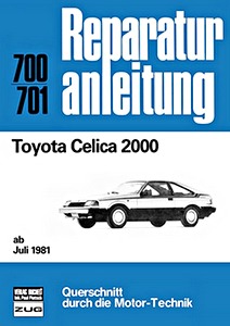 Boek: Toyota Celica 2000 (ab 7/1981) - Bucheli Reparaturanleitung