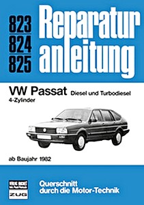 Książka: [0823] VW Passat - 4 Zyl (Turbo)Diesel (ab 1982)